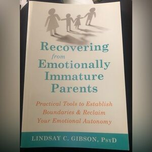 Recovering from Emotionally Immature Parents Book